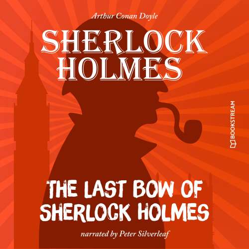 Cover von Sir Arthur Conan Doyle - The Last Bow of Sherlock Holmes