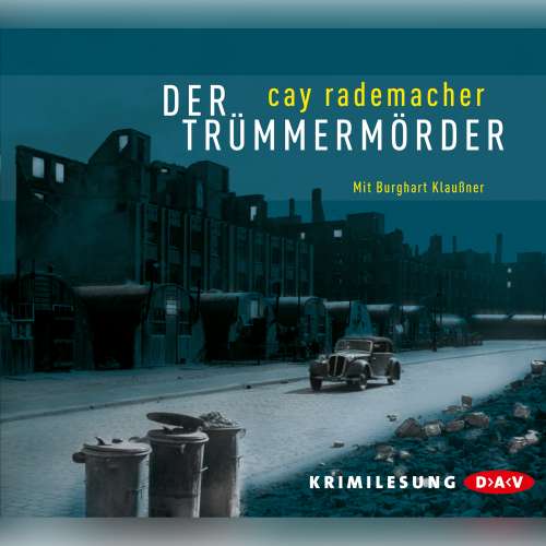 Cover von Cay Rademacher - Der Trümmermörder