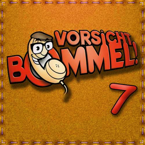Cover von Best of Comedy: Vorsicht Bommel 7 - Best of Comedy: Vorsicht Bommel 7