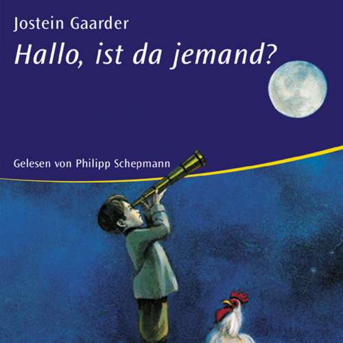 Cover von Jostein Gaarder - Hallo, ist da jemand?