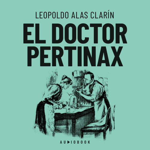 Cover von Leopoldo Alas Clarín - El doctor Pértinax