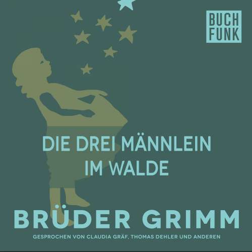 Cover von Brüder Grimm - Die drei Männlein im Walde
