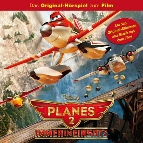 Cover von Disney - Planes - Planes 2 - Immer im Einsatz (Das Original-Hörspiel zum Film)