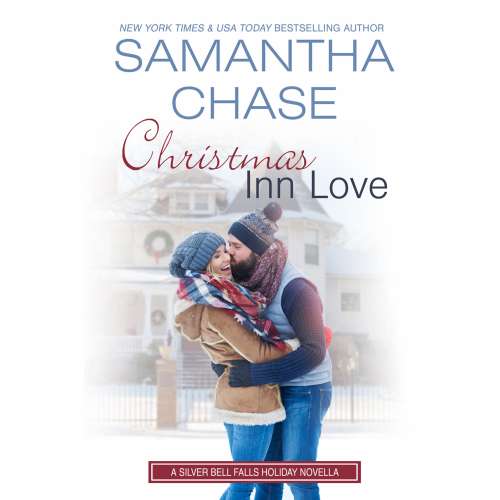 Cover von Samantha Chase - Silver Bell Falls - Book 5 - Christmas Inn Love