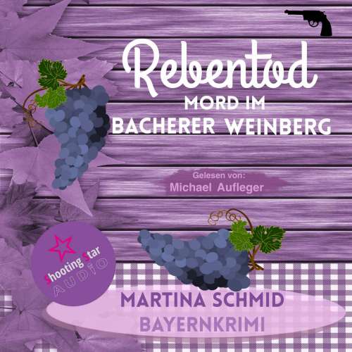 Cover von Martina Schmid - Rebentod - Band 1 - Mord im Bacherer Weinberg
