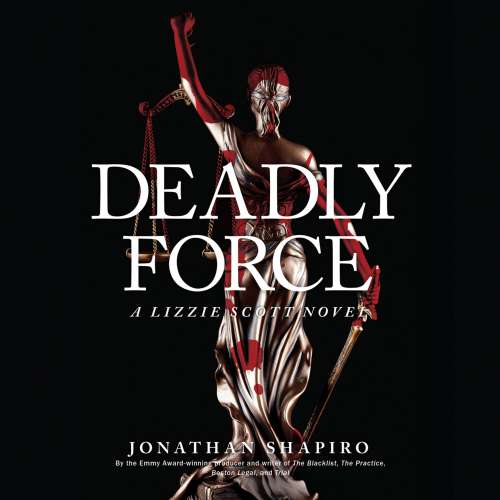 Cover von Jonathan Shapiro - Deadly Force