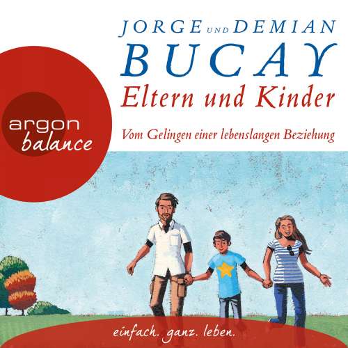 Cover von Jorge Bucay - Eltern und Kinder - Vom Gelingen einer lebenslangen Beziehung