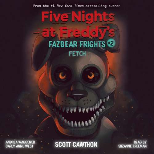 Cover von Scott Cawthon - Five Nights at Freddys Fazbear Frights - Book 2 - Fetch
