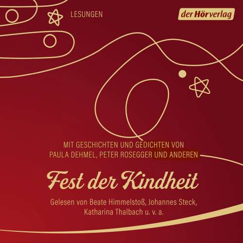 Cover von Paula Dehmel - Fest der Kindheit - Weihnachtsgeschichten und Gedichte von Paula Dehmel, Peter Rosegger und anderen