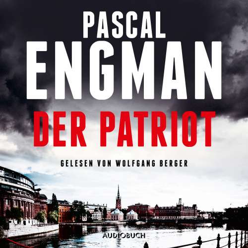 Cover von Pascal Engman - Der Patriot