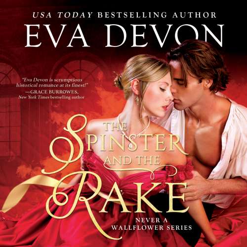 Cover von Eva Devon - Never a Wallflower - Book 1 - The Spinster and the Rake