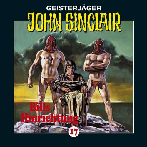 Cover von John Sinclair - John Sinclair - Folge 17 - Bills Hinrichtung (2/3)