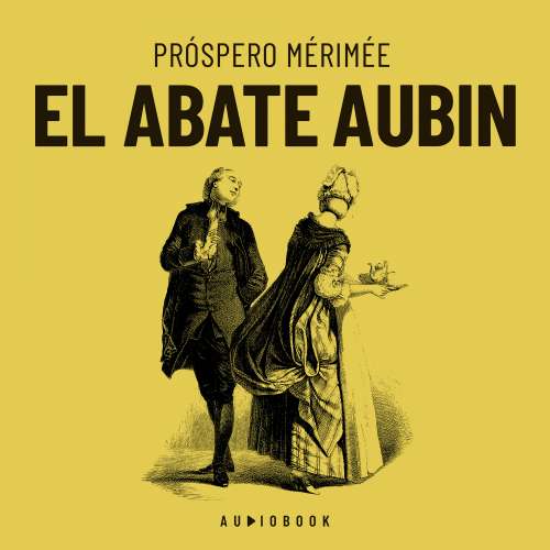 Cover von Próspero Mérimée - El Abate Aubin