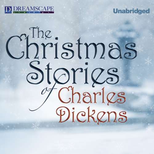 Cover von Charles Dickens - The Christmas Stories of Charles Dickens