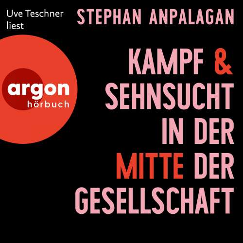 Cover von Stephan Anpalagan - Kampf und Sehnsucht in der Mitte der Gesellschaft