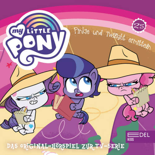 Cover von My Little Pony - Folge 25: Gabby Gums macht Geschichte / Pinkie und Twilight ermitteln (Das Original-Hörspiel zur TV-Serie)