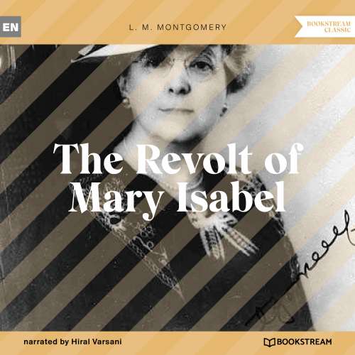 Cover von L. M. Montgomery - The Revolt of Mary Isabel