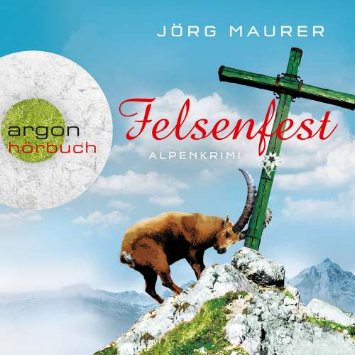 Cover von Jörg Maurer - Felsenfest  - Alpenkrimi