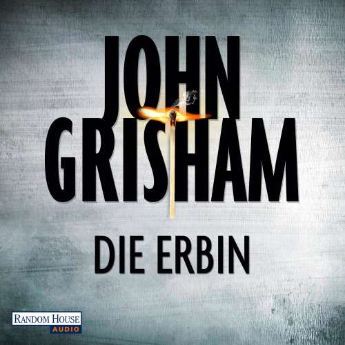 Cover von John Grisham - Die Erbin