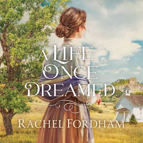 Cover von Rachel Fordham - A Life Once Dreamed