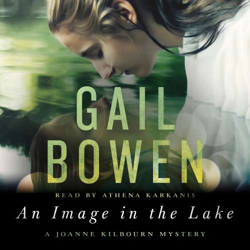 Cover von Gail Bowen - A Joanne Kilbourn Mystery - Book 20 - An Image in the Lake