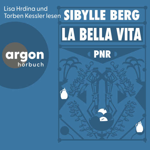 Cover - Sibylle Berg - PNR: La Bella Vita