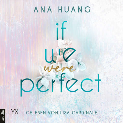 Cover - Ana Huang - If Love Reihe - Teil 4 - If We Were Perfect