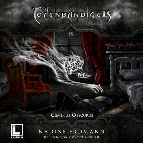 Cover von Nadine Erdmann - Die Totenbändiger - Band 9 - Geminus Obscurus