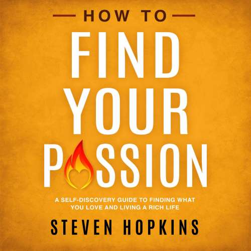 Cover von Steven Hopkins - How to Find Your Passion