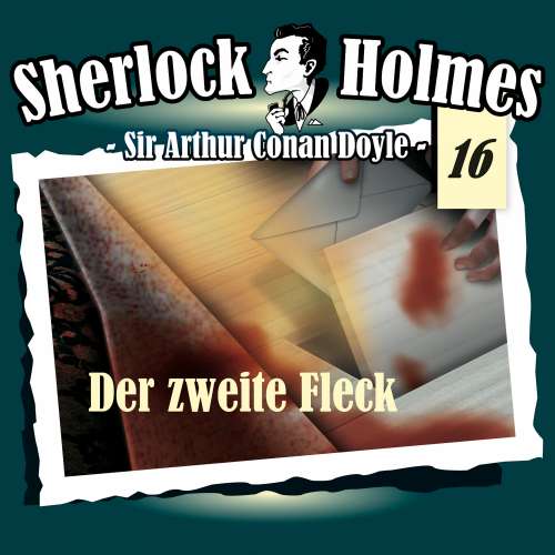 Cover von Sherlock Holmes - Fall 16 - Der zweite Fleck
