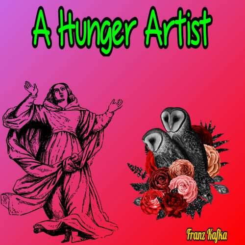 Cover von Franz Kafka - A Hunger Artist