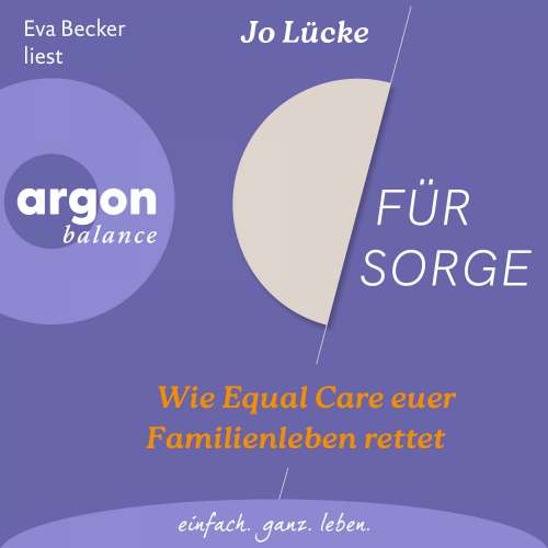 Cover von Jo Lücke - Für Sorge - Wie Equal Care euer Familienleben rettet