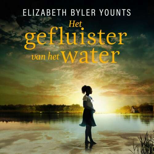Cover von Elizabeth Byler Younts - Het gefluister van het water