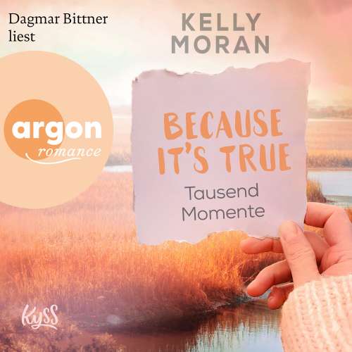 Cover von Kelly Moran - Because It's True - Band 1 - Tausend Momente