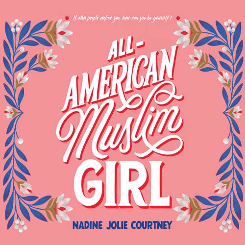 Cover von Nadine Jolie Courtney - All-American Muslim Girl