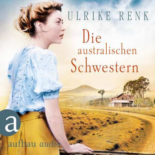 Cover von Ulrike Renk - Die Australien Saga - Band 2 - Die australischen Schwestern