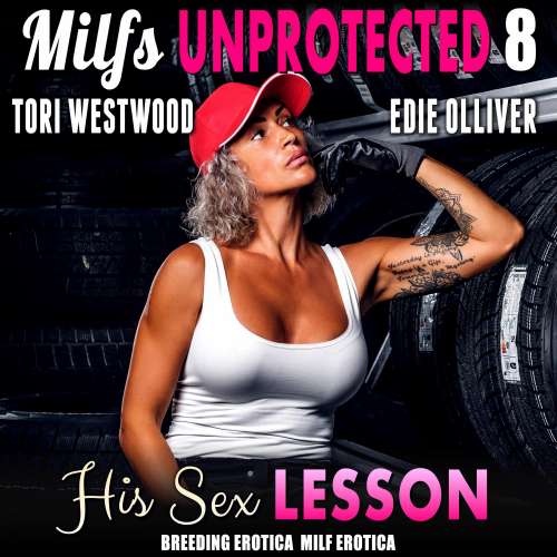 Cover von Tori Westwood - His Sex Lesson - Milfs Unprotected 8 (Breeding Erotica MILF Erotica)