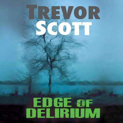 Cover von Trevor Scott - Edge of Delirium