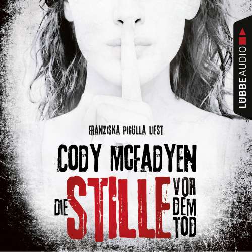 Cover von Cody Mcfadyen - Smoky Barrett 5 - Die Stille vor dem Tod