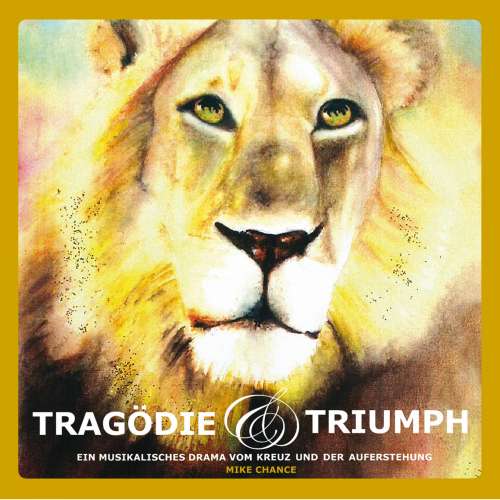 Cover von Mike Chance - Tragödie & Triumph