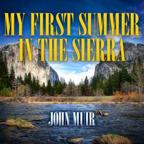 Cover von John Muir - My First Summer in the Sierra
