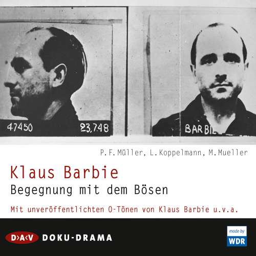 Cover von P. F. Müller - Klaus Barbie - Begegnung mit dem Bösen. Doku-Drama