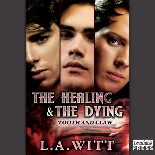 Cover von L.A. Witt -  Book 2 - The Healing and the Dying