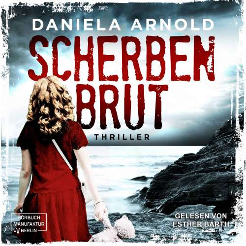 Cover von Daniela Arnold - Scherbenbrut - Thriller