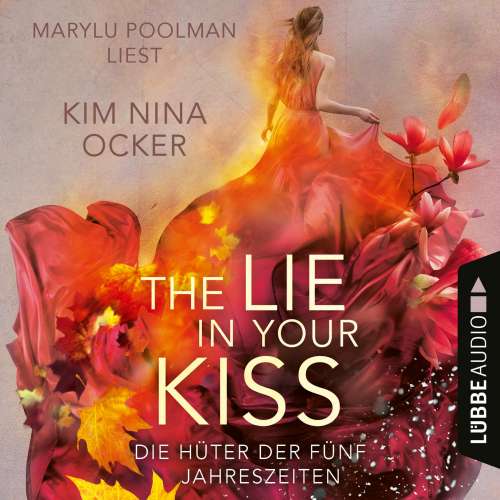 Cover von Kim Nina Ocker - Die Hüter der fünf Jahreszeiten - Teil 1 - The Lie in Your Kiss