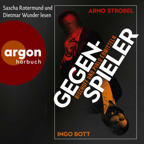 Cover von Arno Strobel - Gegenspieler - Bischoff und Pirlo ermitteln