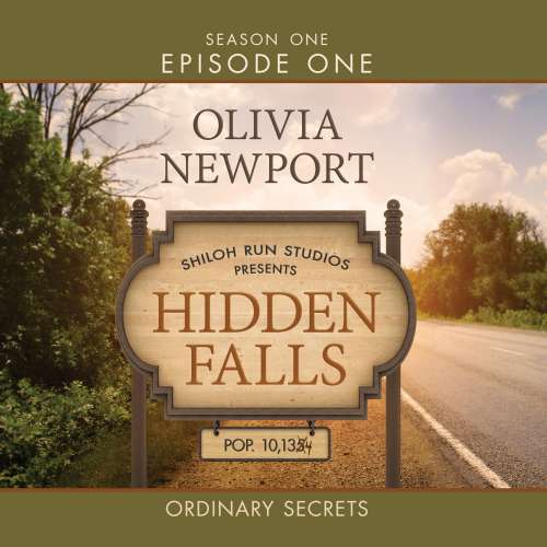 Cover von Olivia Newport - Hidden Falls - Episode 1 - Ordinary Secrets