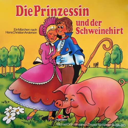 Cover von Hans Christian Andersen - Hans Christian Andersen - Die Prinzessin und der Schweinehirt