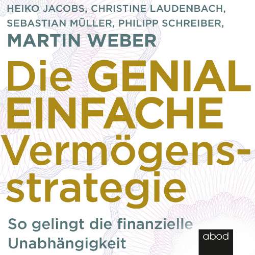 Cover von Christine Laudenbach - Die genial einfache Vermögensstrategie - So gelingt die finanzielle Unabhängigkeit