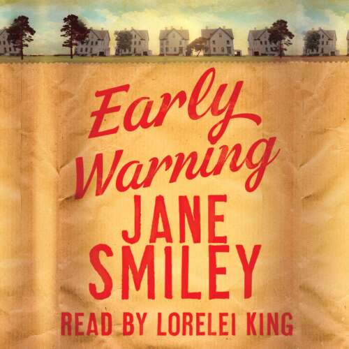 Cover von Jane Smiley - Last Hundred Years Trilogy - Book 2 - Early Warning
